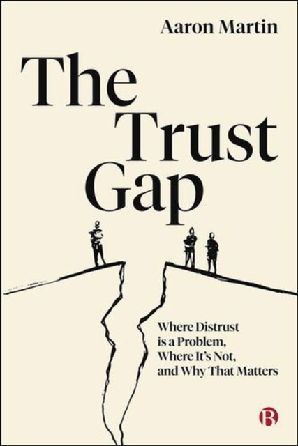 Coperta cărții 'Trust Gap - Aaron (university Of Melbourne) Martin'