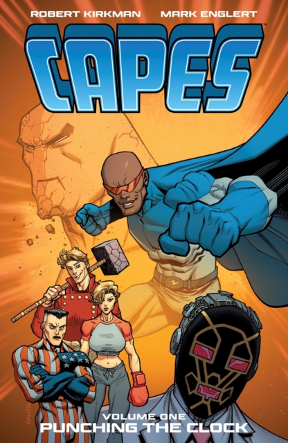 Coperta cărții 'Invincible Universe: Capes Vol. 1 : Punching the Clock - Robert Kirkman'
