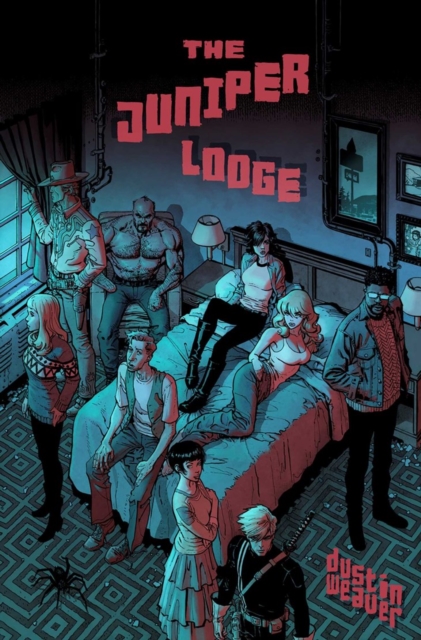 Coperta cărții 'Juniper Lodge - Dustin Weaver'