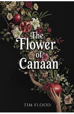 Coperta cărții 'Flower of Canaan -'