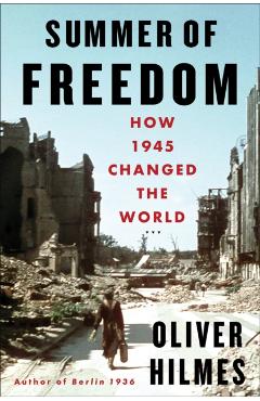 Coperta cărții 'Summer of Freedom - Oliver|chase Hilmes'