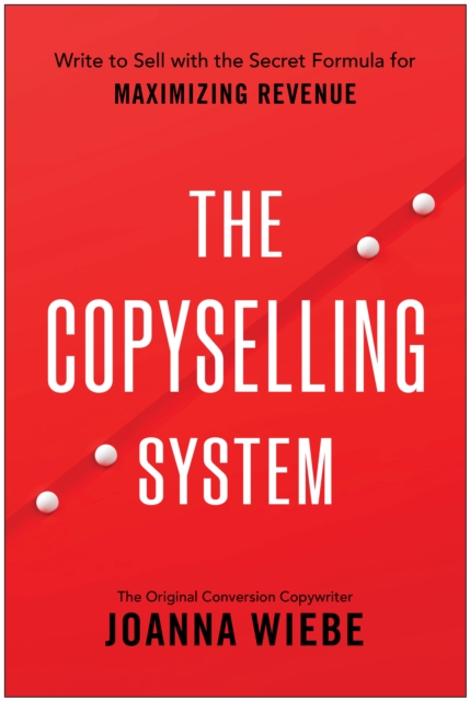 Coperta cărții 'Copyselling System - Joanna Wiebe'