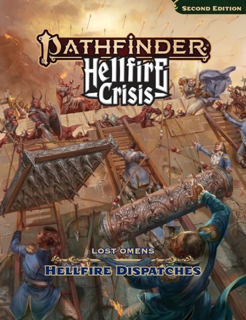 Coperta cărții 'Pathfinder Lost Omens Hellfire Dispatches (P2) - Landon Winkler'