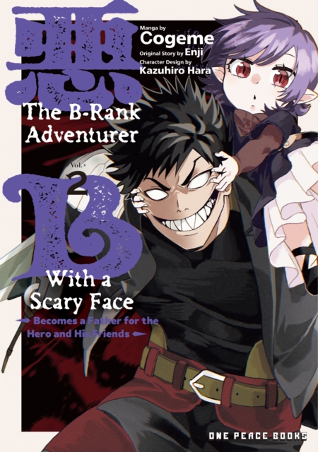 Coperta cărții 'B-Rank Adventurer with a Scary Face Becomes a Father for the Hero and His Friends Volume 2 -'