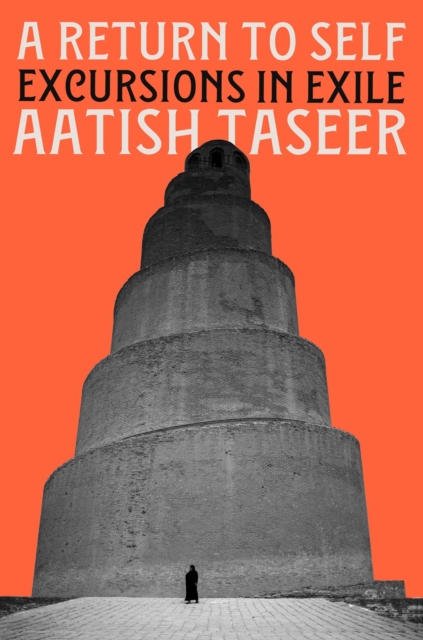 Coperta cărții 'Return to Self - Aatish Taseer'