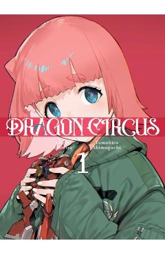 Coperta cărții 'Dragon Circus 1 - Eiichi Shimizu'