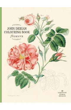 Coperta cărții 'John Derian Colouring Book: Flowers - John Derian'