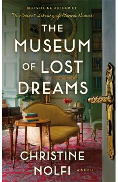 Coperta cărții 'Museum of Lost Dreams - Christine Nolfi'