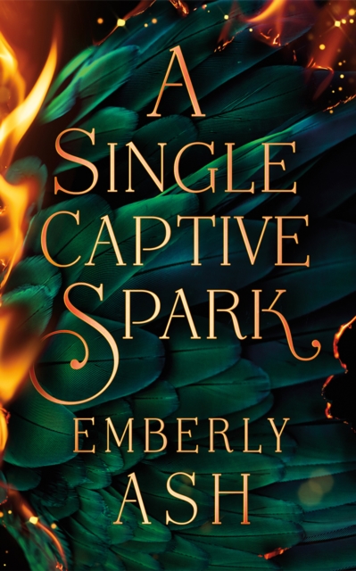 Coperta cărții 'Single Captive Spark - Emberly Ash'