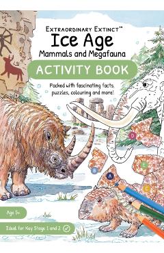 Ice Age Mammals and Megafauna - Jennifer Watson
