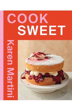 COOK: SWEET - Karen Martini