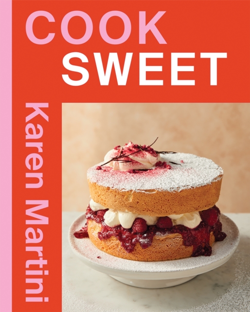 Coperta cărții 'COOK: SWEET - Karen Martini'