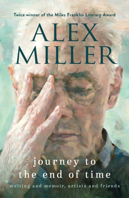 Coperta cărții 'Journey to the End of Time - Alex Miller'