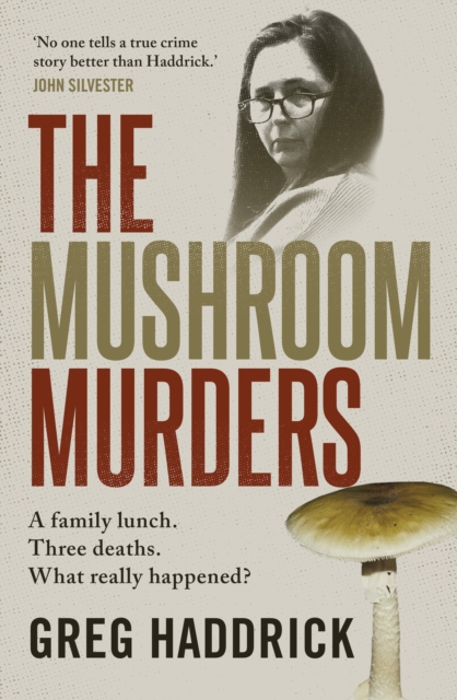 Coperta cărții 'Mushroom Murders - Greg Haddrick'