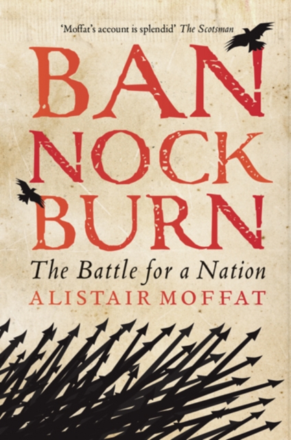 Coperta cărții 'Bannockburn - Alistair Moffat'