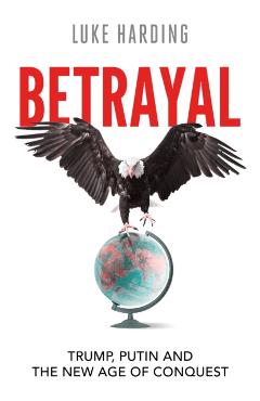 Coperta cărții 'Betrayal - Luke Harding'