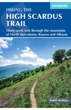 Hiking the High Scardus Trail - Rudolf Abraham