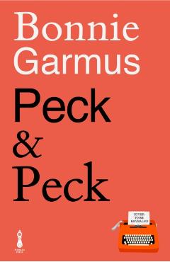 Peck & Peck - Bonnie Garmus