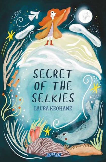 Coperta cărții 'Secret of the Selkies - Laura Keohane'