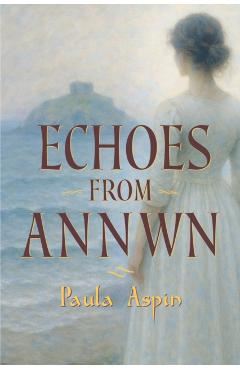 Echoes from Annwn - Paula Aspin