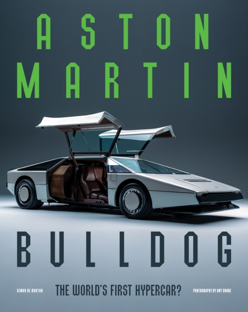 Coperta cărții 'Aston Martin Bulldog - Simon De Burton'
