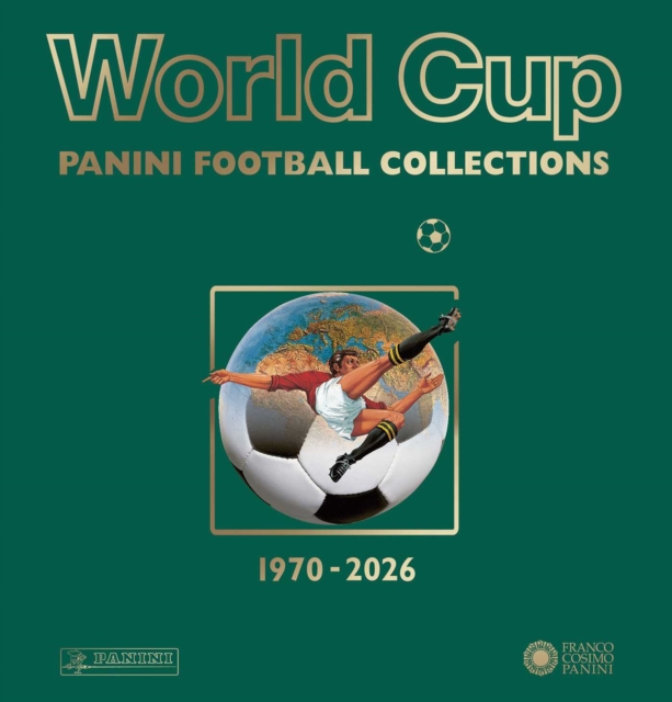 Coperta cărții 'World Cup Panini Football Collections 1970-2026'