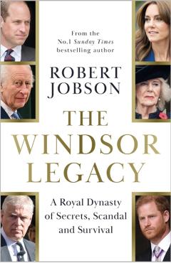 Windsor Legacy - Robert Jobson