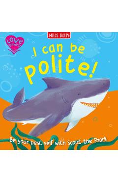 I Can Be Polite!