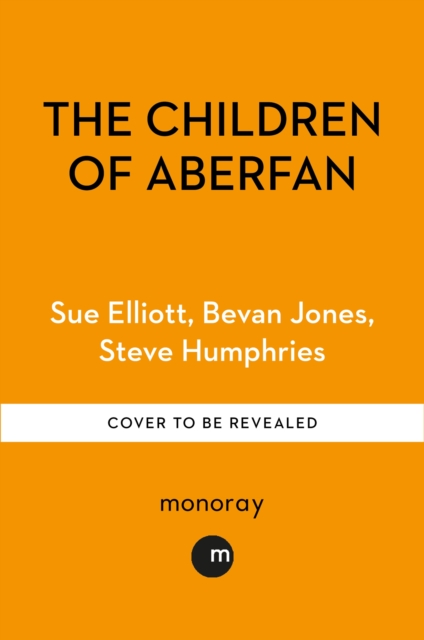 Coperta cărții 'Children of Aberfan - Sue|humphries Elliott'