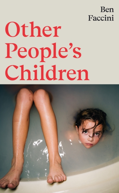 Coperta cărții 'Other People's Children - Ben Faccini'