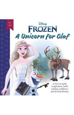 Coperta cărții 'Disney Back to Books: Frozen - A Unicorn for Olaf -'