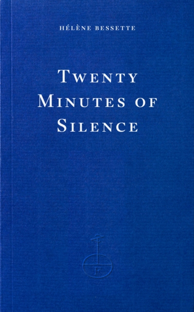 Coperta cărții 'Twenty Minutes of Silence - Helene|briggs Bessette'