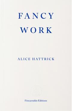 Coperta cărții 'Fancy Work - Alice Hattrick'