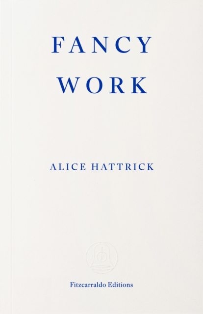 Coperta cărții 'Fancy Work - Alice Hattrick'