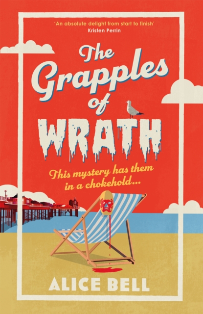 Coperta cărții 'Grapples of Wrath - Alice Bell'