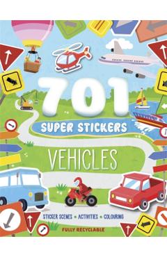 Coperta cărții '701 Super Stickers Vehicles -'