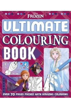 Coperta cărții 'Disney Frozen The Ultimate Colouring Book -'