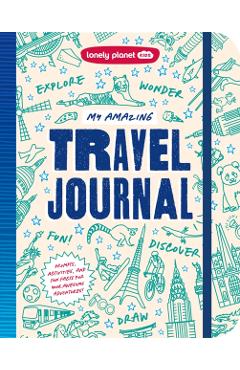 Lonely Planet My Amazing Travel Journal - Paige Lonely Planet|towler