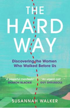 Coperta cărții 'Hard Way - Susannah Walker'