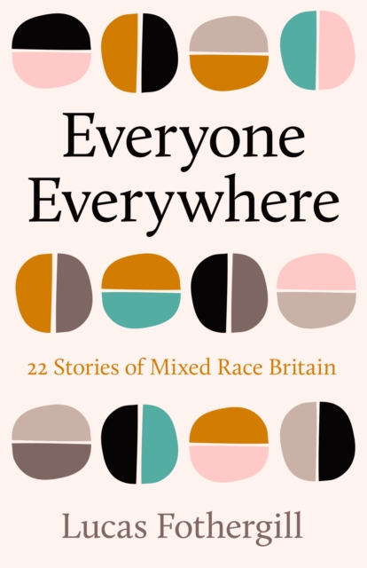 Coperta cărții 'Everyone Everywhere - Lucas Fothergill'