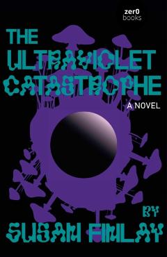 Coperta cărții 'Ultraviolet Catastrophe - Susan Finlay'