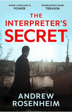 Coperta cărții 'Interpreter's Secret - Andrew Rosenheim'