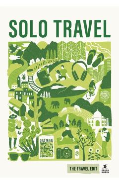 Coperta cărții 'Rough Guides Travel Edit: Solo Travel - Rough Guides'