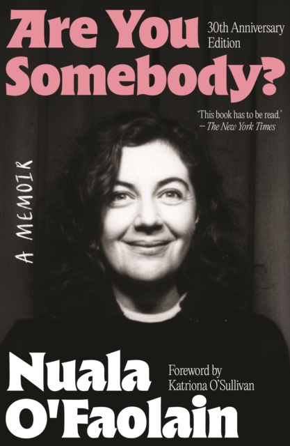 Coperta cărții 'ARE YOU SOMEBODY? - Nuala O'faolain'
