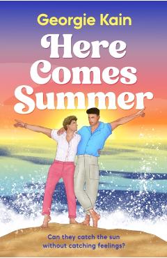 Here Comes Summer - Georgie Kain