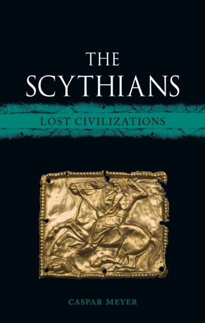 Coperta cărții 'Scythians - Caspar Meyer'