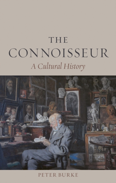 Coperta cărții 'Connoisseur - Peter Burke'