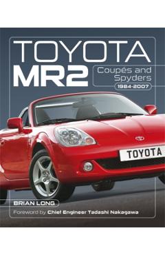 Coperta cărții 'Toyota Mr2 Coupes and Spyders - Brian Long'