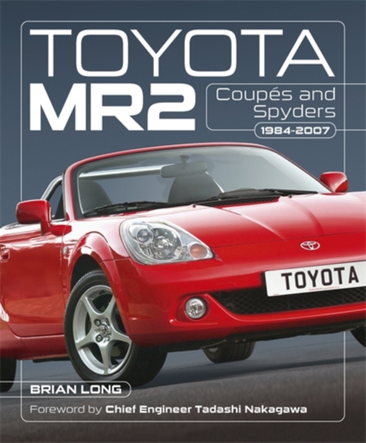 Coperta cărții 'Toyota Mr2 Coupes and Spyders - Brian Long'