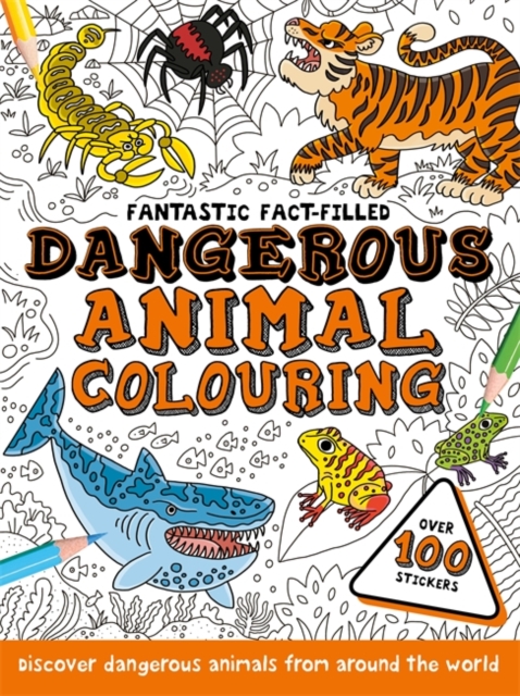 Coperta cărții 'Fantastic Fact-Filled Dangerous Animal Colouring -'